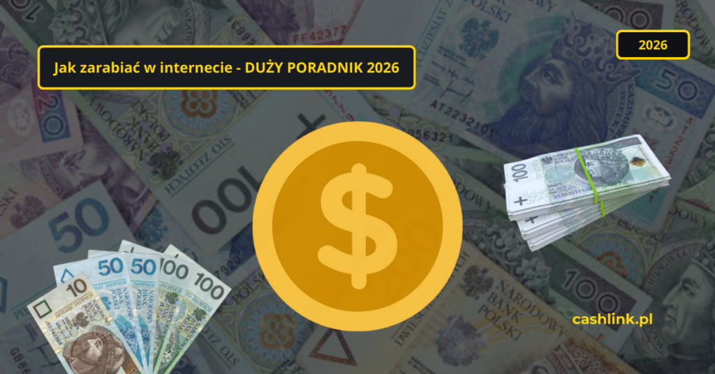 jak-zarabiac-w-internecie-2026
